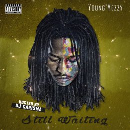 Young Meezy-Still Waiting